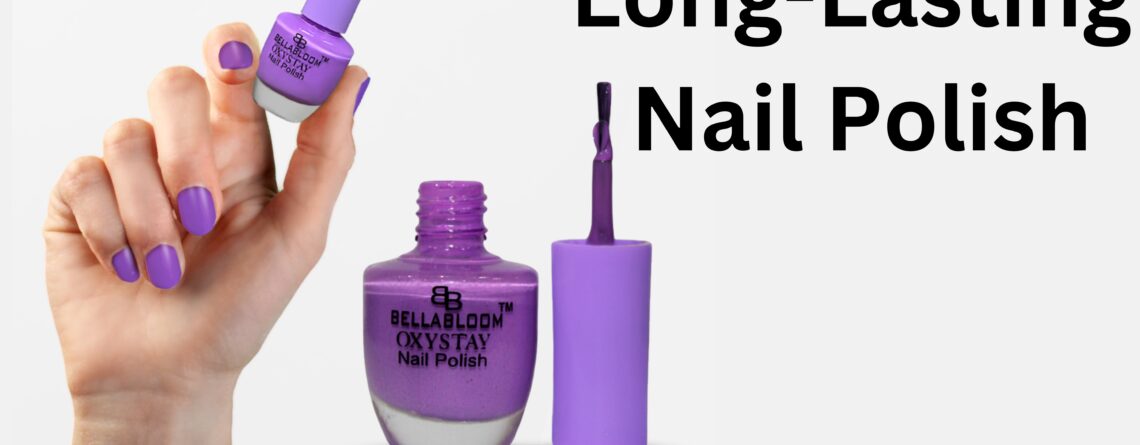 Top 10 long-lasting nail polishes with vibrant colors and glossy finishes